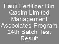 FFBL Management Associates Program 24th Batch NTS Test Result Fauji Fertilizer Bin Qasim Limited