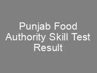 Punjab Food Authority Skill Test Result