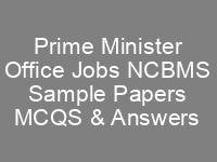 Prime Minister Office Jobs NCBMS Written Test Syllabus Sample Papers
