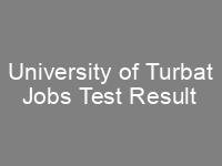 University of Turbat Jobs NTS Test Answer Keys Results UOT