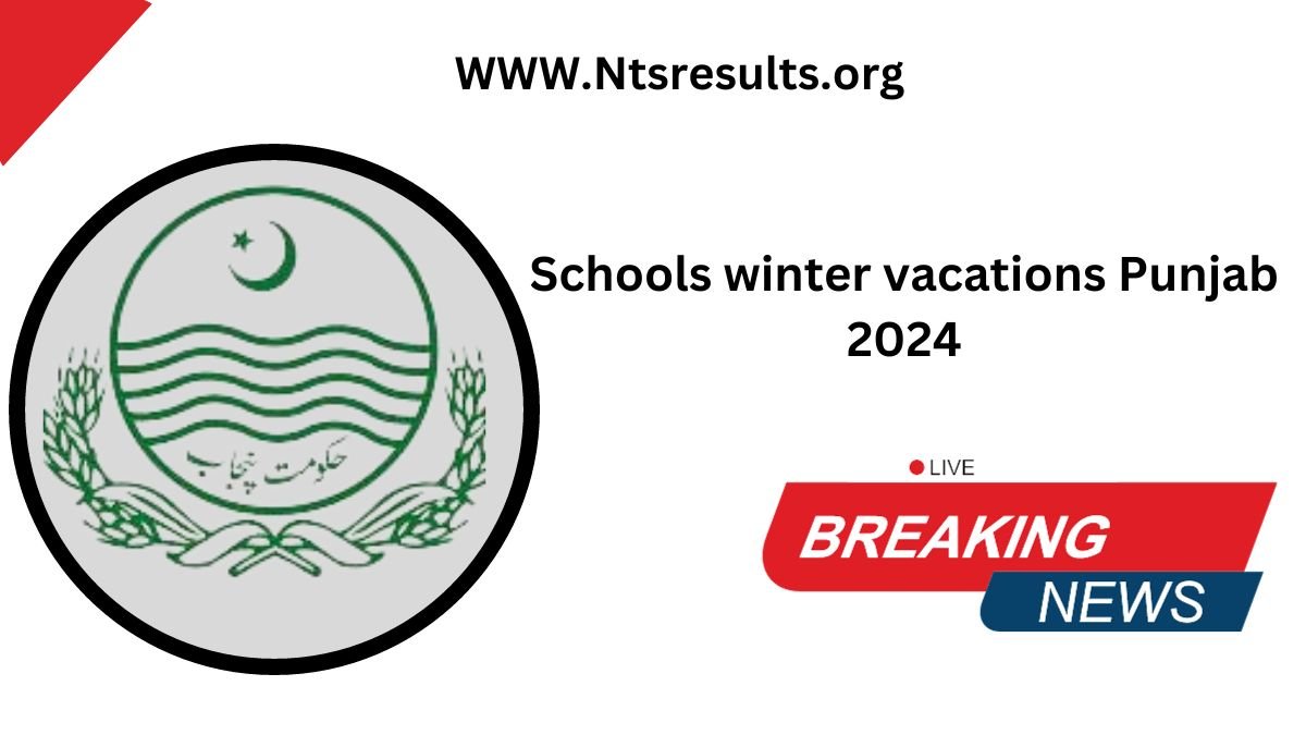 Schools winter vacations Punjab 2024